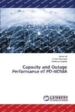 Capacity and Outage Performance of PD-NOMA