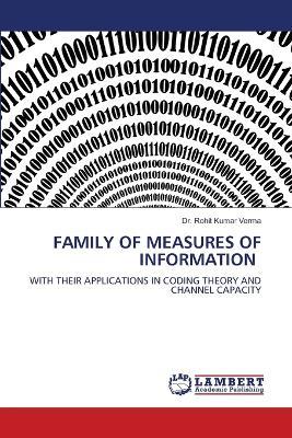 Family of Measures of Information - Rohit Kumar Verma - cover