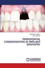 Periodontal Consideration in Implant Dentistry