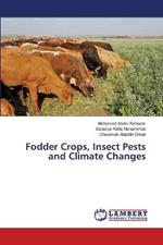 Fodder Crops, Insect Pests and Climate Changes