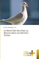 Le R?veil Des Elus Pour La Mission Dans Les Derniers Temps