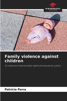 Family violence against children - Patricia Parra - cover