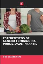 Estereótipos de Género Feminino Na Publicidade Infantil