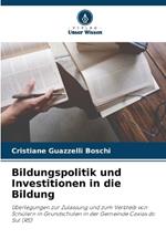 Bildungspolitik und Investitionen in die Bildung