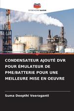 Condensateur Ajouté DVR Pour Émulateur de Pme/Batterie Pour Une Meilleure Mise En Oeuvre