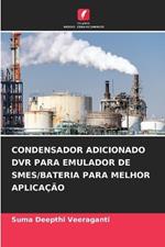 Condensador Adicionado DVR Para Emulador de Smes/Bateria Para Melhor Aplicação