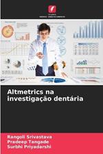 Altmetrics na investigação dentária