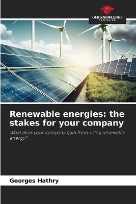 Renewable energies: the stakes for your company - Georges Hathry - cover