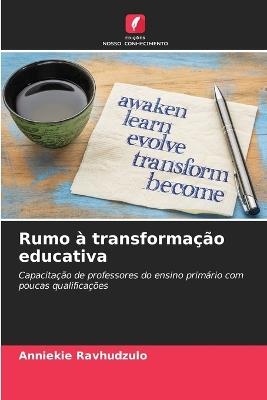 Rumo à transformação educativa - Anniekie Ravhudzulo - cover