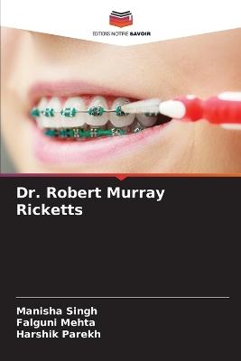 Dr. Robert Murray Ricketts - Manisha Singh,Falguni Mehta,Harshik Parekh - cover