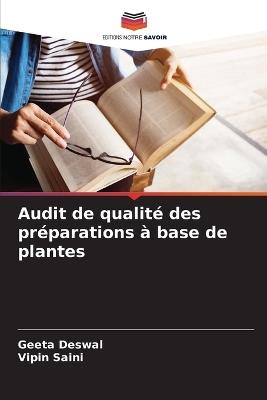 Audit de qualité des préparations à base de plantes - Geeta Deswal,Vipin Saini - cover