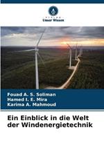 Ein Einblick in die Welt der Windenergietechnik