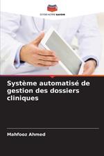 Système automatisé de gestion des dossiers cliniques