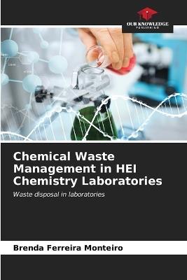 Chemical Waste Management in HEI Chemistry Laboratories - Brenda Ferreira Monteiro - cover