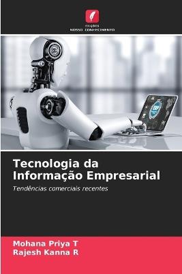 Tecnologia da Informação Empresarial - Mohana Priya T,Rajesh Kanna R - cover