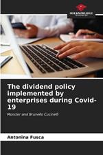 The dividend policy implemented by enterprises during Covid-19