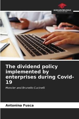 The dividend policy implemented by enterprises during Covid-19 - Antonina Fusca - cover