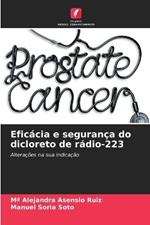 Eficácia e segurança do dicloreto de rádio-223