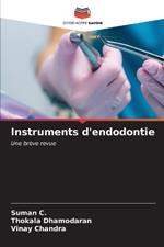 Instruments d'endodontie