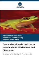 Das vorbereitende praktische Handbuch für Wirbellose und Chordaten