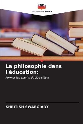 La philosophie dans l'éducation - Khritish Swargiary - cover