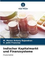 Indischer Kapitalmarkt und Finanzsysteme