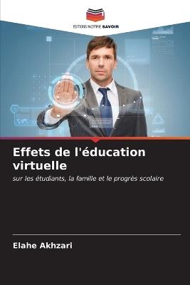 Effets de l'éducation virtuelle - Elahe Akhzari - cover