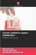 Coroa unitária supra-implantar