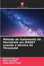 Método de isolamento de Wormhole em MANET usando a técnica de Threshold