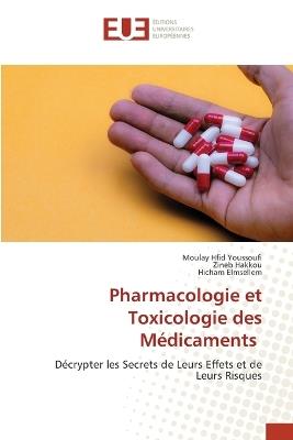 Pharmacologie et Toxicologie des M?dicaments - Moulay Hfid Youssoufi,Zineb Hakkou,Hicham Elmsellem - cover