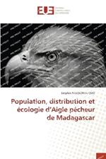 Population, distribution et ?cologie d'Aigle p?cheur de Madagascar