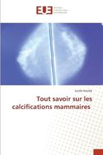 Tout savoir sur les calcifications mammaires