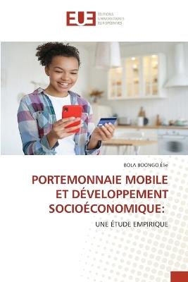 Portemonnaie Mobile Et D?veloppement Socio?conomique - Bola Boongo ?lie - cover