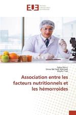 Association entre les facteurs nutritionnels et les h?morroides