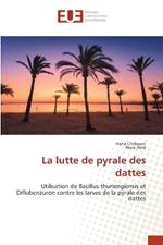 La lutte de pyrale des dattes