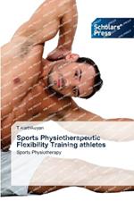 Sports Physiotherapeutic Flexibility Training athletes