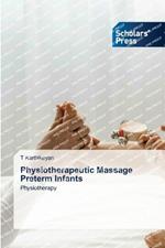 Physiotherapeutic Massage Preterm Infants