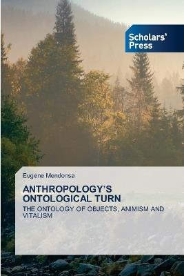 Anthropology's Ontological Turn - Eugene Mendonsa - cover