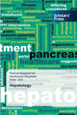 Hepatology - Farshad Gharebakhshi,Amirhossein Moghtader,Sattar Jafari - cover