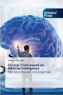 Clinical Trials based on Artificial Intelligence - Vaibhav Parouha - cover