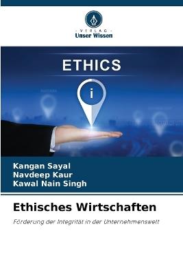 Ethisches Wirtschaften - Kangan Sayal,Navdeep Kaur,Kawal Nain Singh - cover