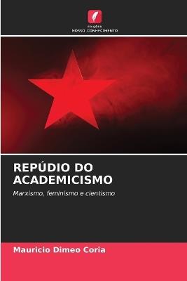 Repúdio Do Academicismo - Mauricio Dimeo Coria - cover