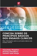 Concisa Sobre OS Princípios Básicos DOS Ensaios Clínicos