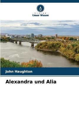 Alexandra und Alia - John Haughton - cover