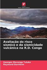 Avaliação do risco sísmico e da sismicidade vulcânica na R.D. Congo