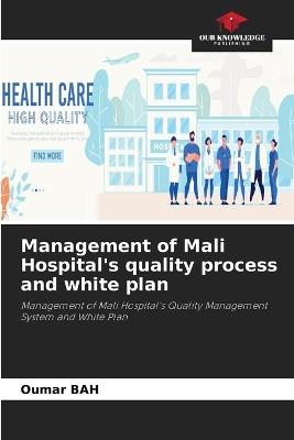 Management of Mali Hospital's quality process and white plan - Oumar Bah - cover