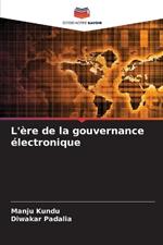 L'ère de la gouvernance électronique