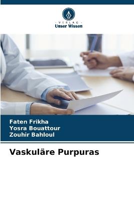 Vaskuläre Purpuras - Faten Frikha,Yosra Bouattour,Zouhir Bahloul - cover