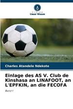 Einlage des AS V. Club de Kinshasa an LINAFOOT, an L'EPFKIN, an die FECOFA