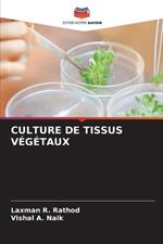 Culture de Tissus V?g?taux